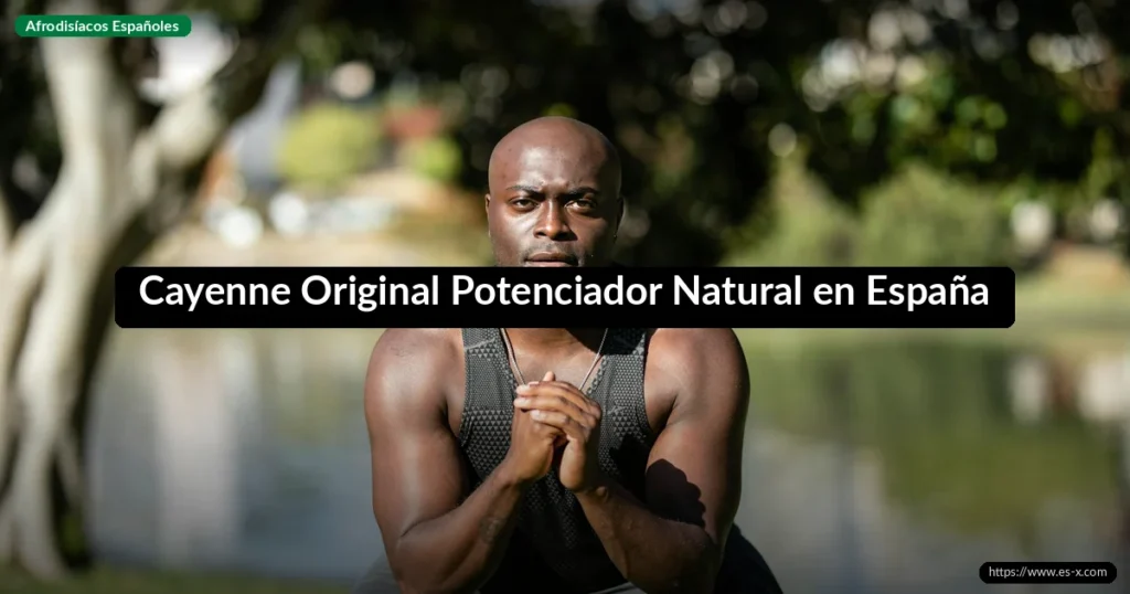 Cayenne Original Potenciador Natural en España