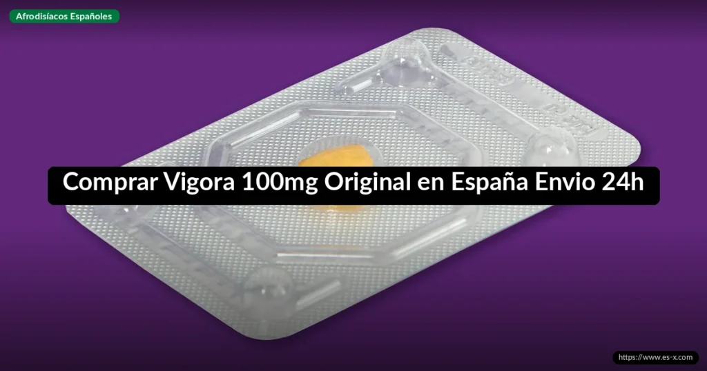 Comprar Vigora 100mg Original en España Envio 24h