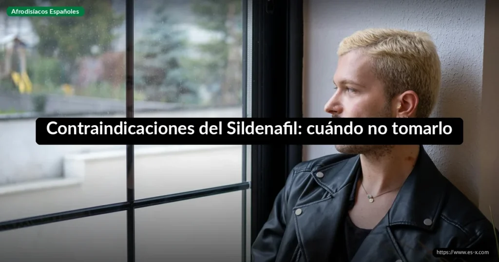 Contraindicaciones del Sildenafil: cuándo no tomarlo