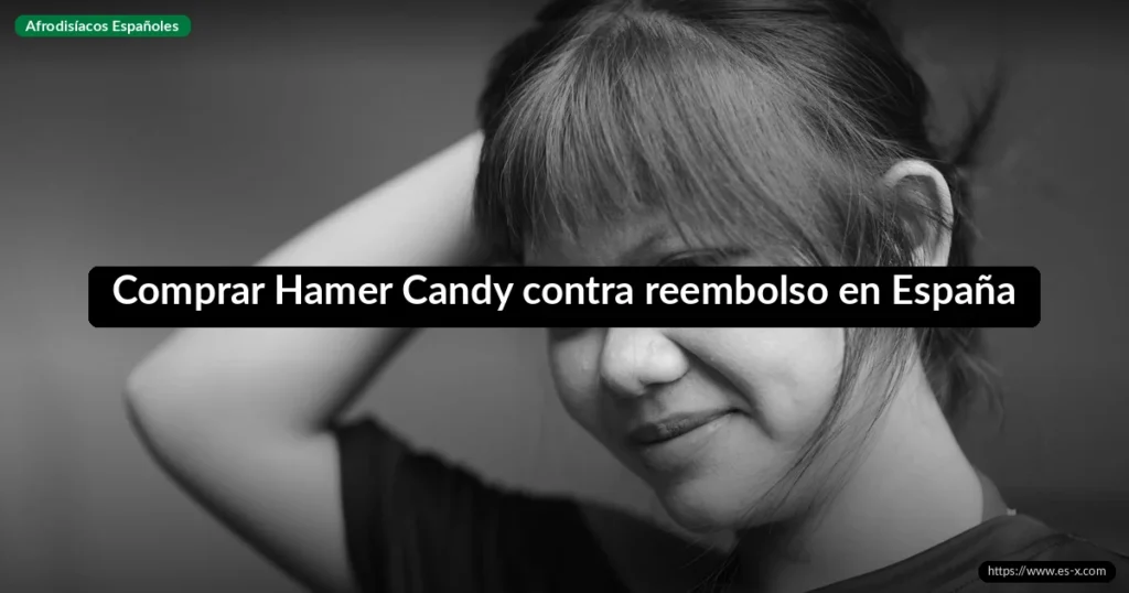 Comprar Hamer Candy contra reembolso en España