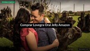 Comprar Lovegra Oral Jelly Amazon