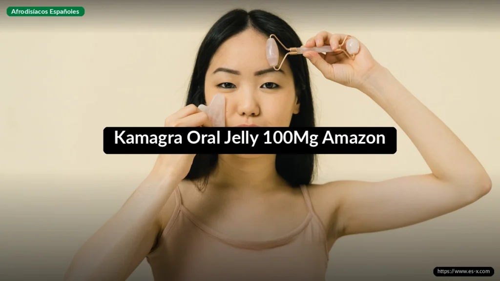 Kamagra Oral Jelly 100Mg Amazon